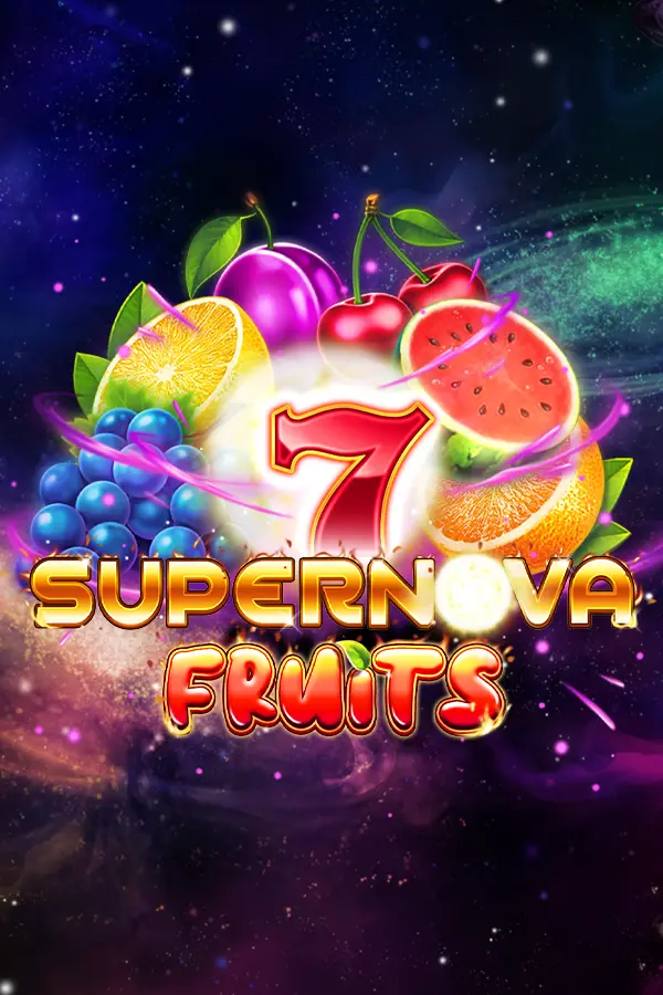 7 Supernova Fruits